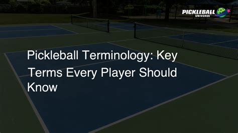 Pickleball Terminology Key Terms Every Player Should Know Pickleball