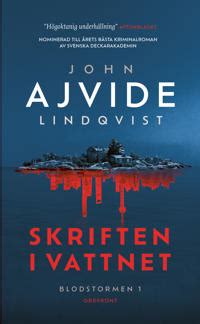 Läs John Ajvide Lindqvists böcker i rätt ordning bokordning se