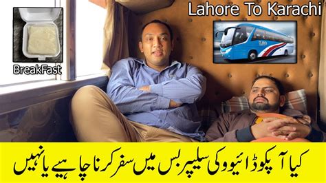 Lahore To Karachi Daewoo Express Sleeper Bus Review Youtube