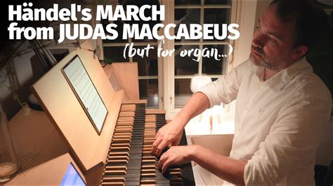 G F Händel MARCH from Judas Maccabaeus HWV 63 YouTube