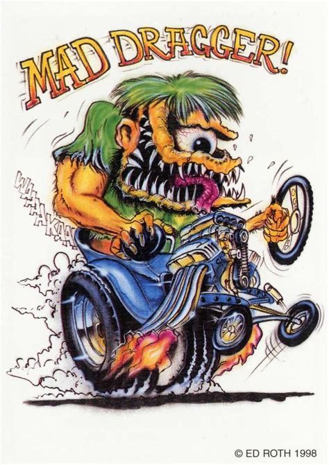 Rat Fink Ed Big Daddy Roth Mad Dragger Ed Roth Art Cartoon Rat Rat Fink