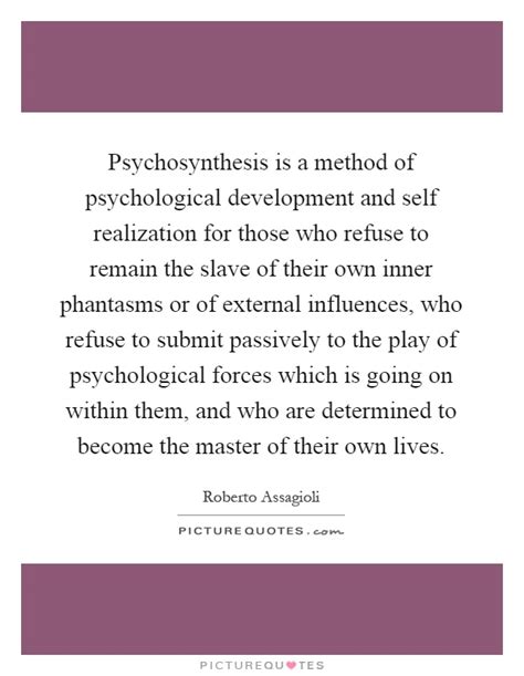 Psychosynthesis Quotes | Psychosynthesis Picture Quotes