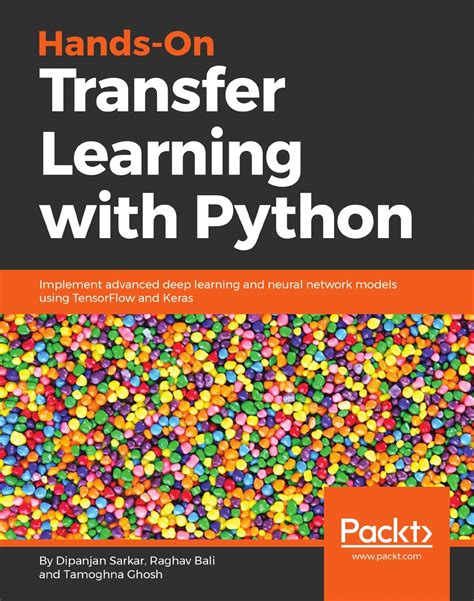 Hands On Transfer Learning With Python Implement Advanced Deep