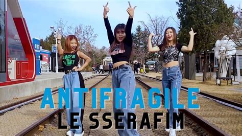 The Move Dance Le Sserafim 르세라핌 Antifragile Dance Practice 안무 커버댄스