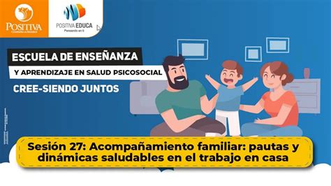 Acompañamiento familiar pautas y dinámicas saludables en el trabajo en