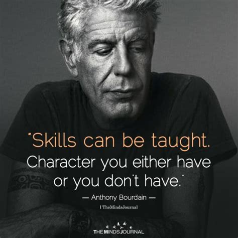 Remembering Anthony Bourdain Some Of His Wisest Words Anthony