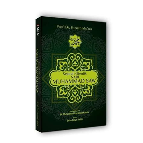 Promo Original Sejarah Otentik Nabi Muhammad Saw Buku Agama Islam