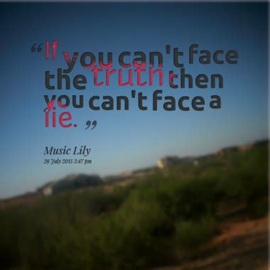 Quotes About Lying To My Face. QuotesGram