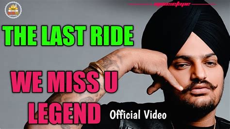 Sidhu Moose Wala Last Song The Last Ride Official Video Youtube