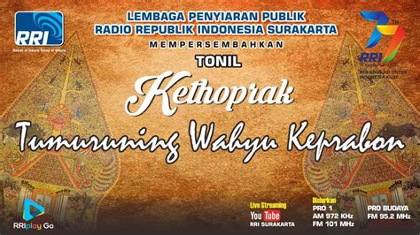 Tonil Kethoprak Rri Surakarta Tumuruning Wahyu Keprabon Youtube