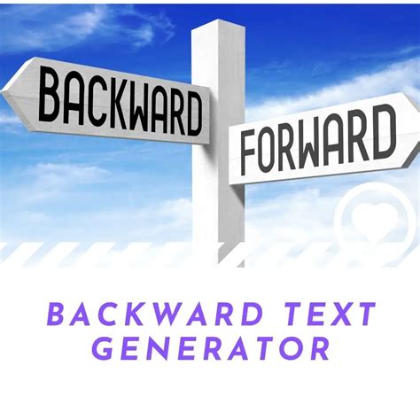 Backwards Text Generator | Spell Backwards