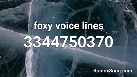 Foxy Voice Lines Roblox Id Roblox Music Codes