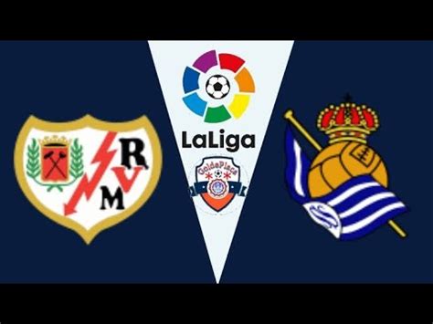 Rayo Vallecano X Real Sociedad Ao Vivo Campeonato Espanhol