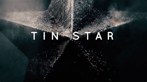 Tin Star Série 2017 Senscritique