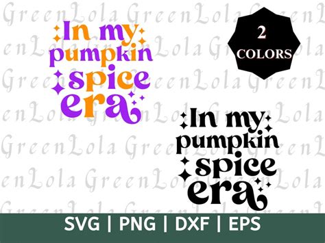 In My Pumpkin Spice Era Svg Png Pumpkin Season Svg Thanksgiving Svg