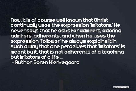 Top 17 Imitators Of Christ Quotes & Sayings