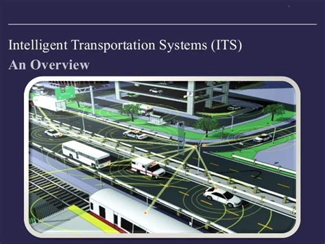 ITS - Intelligent Transport System - An Overview