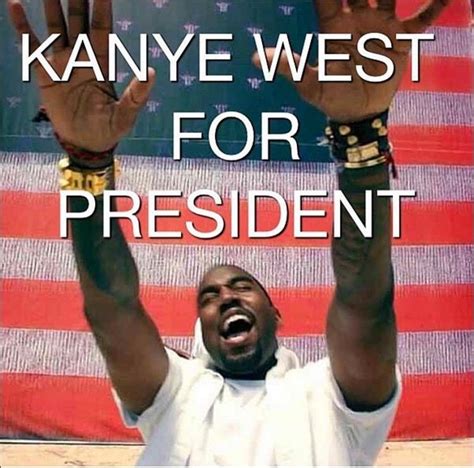 Kanye West For President?: 10 of the Funniest Memes - [site:name] | Essence