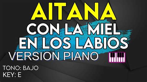 Aitana Con La Miel En Los Labios Karaoke Instrumental Piano Bajo