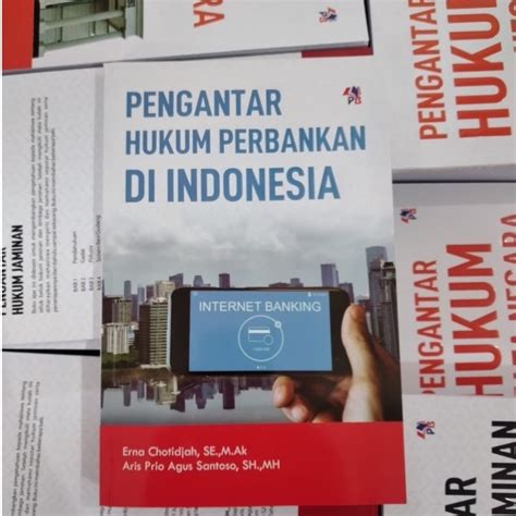 Jual Buku Hukum Pengantar Hukum Perbankan Di Indonesia Shopee Indonesia