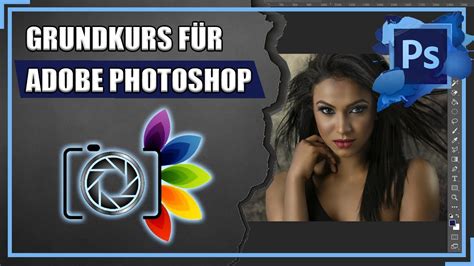 Adobe Photoshop Grundkurs F R Anf Nger Erkl Rt An Einem