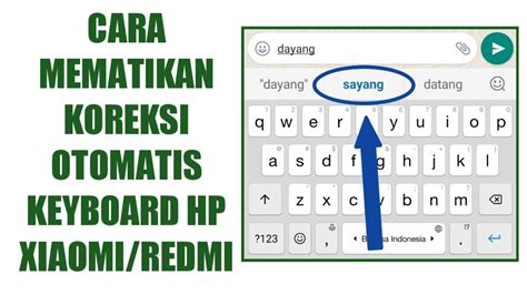 Cara Mematikan Koreksi Otomatis Keyboard Hp Xiaomi Redmi Youtube