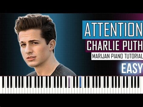 How To Play Charlie Puth Attention Piano Tutorial Easy Sheets