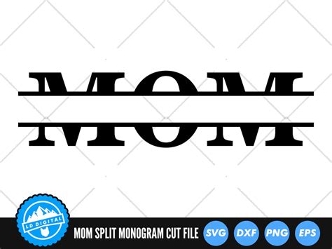 Mom Split Monogram Svg Files Mom Svg Cut Files Mothers Day Etsy Ireland