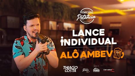 LANCE INDIVIDUAL ALÔ AMBEV Thiago Costa YouTube