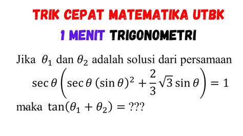 Trik Trigonometri Super Cepat Cuma 1 Menit Youtube