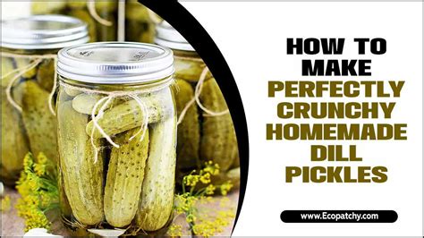 how to make crunchy pickles