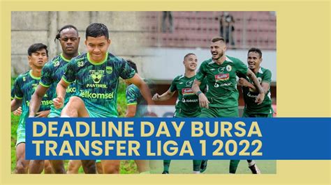 Transfer Deadline Day Persib Santai Dewa United Persija Buat Geger