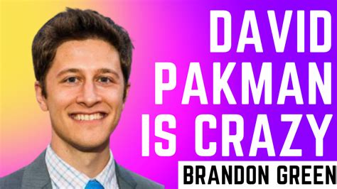 David Pakman Show - LET's GO BRANDON GREEN