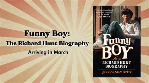 'Funny Boy: The Richard Hunt Biography' Arriving in March