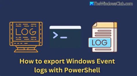 How To Export Windows Event Logs With PowerShell