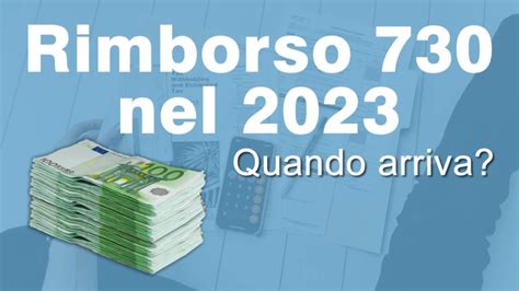 RIMBORSO 730 Quando Arriva Nel 2023 YouTube