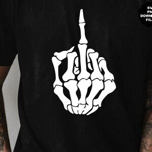 Skeleton Middle Fingers SVG Fuck You Fingers Skeleton Hand Skeleton