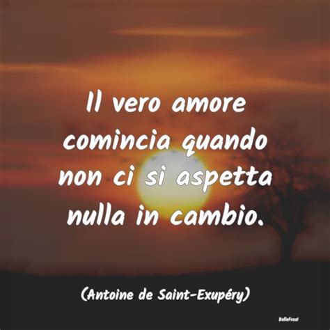 Frasi SullAmore Vero BelleFrasi