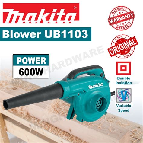 MAKITA UB1103 BLOWER 600W Shopee Malaysia