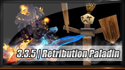 Retribution Paladin Leveling Guide Wotlk