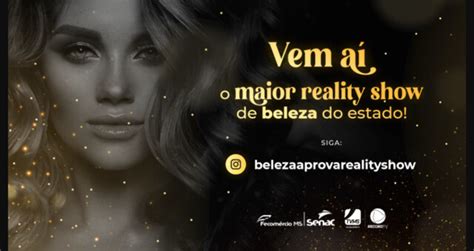 Beleza Prova Novo Reality Show Da Tv Ms Record Beleza Prova