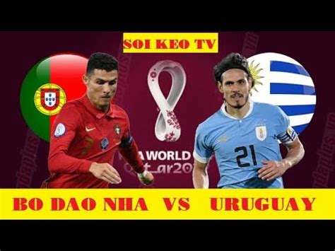 Soi K O D O N T S Tr N B O Nha Vs Uruguay L C H