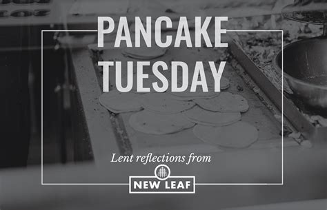 Pancake Tuesday — New Leaf Network