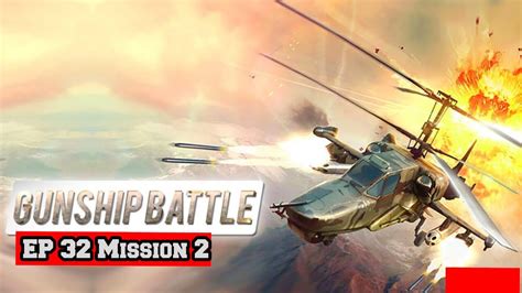 GUNSHIP BATTLE Episode 32 Mission 2 Waste Treatment Plant Raider