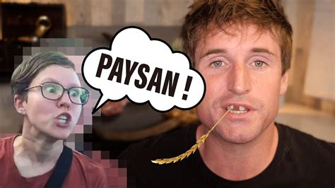 Se Faire Insulter De Paysan Encore Aujourd Hui YouTube