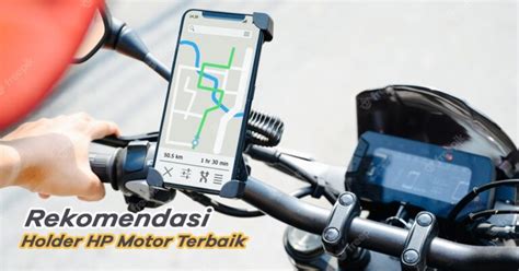 10 Rekomendasi Holder HP Motor Terbaik Anti Jatuh Doran Gadget