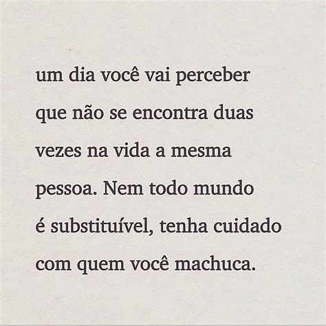 N O Tente Mudar Uma Pessoa O Caminho Do Bem P Quem Quer Frases