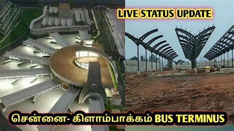 Kilambakkam Bus Terminus Live Update 2 Kilambakkaam Vandalur Bus