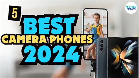 Best Camera Phones 2024 Only The Top 5 You Should Consider Today