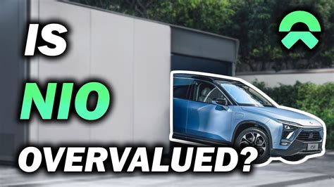 Is NIO Stock A Buy Or Sell Is NIO Stock Overvalued Now NIO Stock